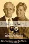 House and Home: The Political & Personal Journey of a Gay Republican Congressman and the Man with Whom He Created a Family