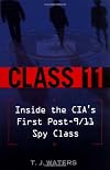Class 11: Inside the CIA's First Post-9/11 Spy Class