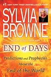 End of Days: Predictions and Prophecies About the End of the World