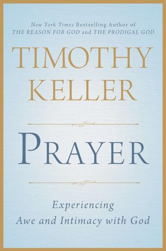 Cover of Prayer: Experiencing Awe and Intimacy with God
