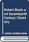 Robert Boyle and seventeenth-century chemistry