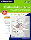 The Thomas Guide 2005 Portland Metro Area Street Guide: Portions of Clackamas, Columbia, Multnomah, Washington, Yamhill,