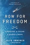 Row for Freedom: Crossing an Ocean in Search of Hope