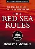 The Red Sea Rules 10 Godgiven Strategies For Difficult Times