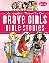Brave Girls Bible Stories