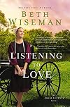 Listening to Love (An Amish Journey Novel)