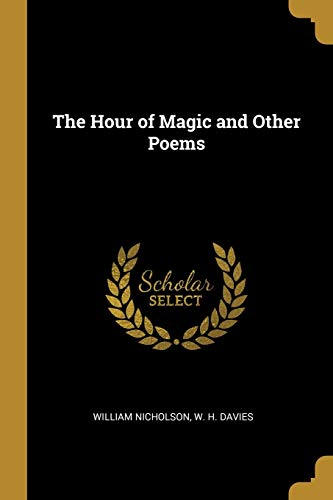 The Hour of Magic and Other Poems book cover