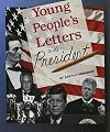 Young People's Letters To the President