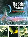 The Solar System: An A-Z Guide (Watts Library)