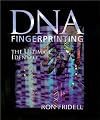 DNA Fingerprinting: The Ultimate Identity (Single Title: Science)