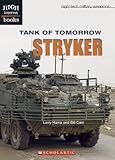 Tank Of Tomorrow Stryker High Interest Books