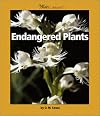 Endangered Plants (Watts Library: Plants and Fungi)