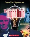 The Light Bulb (Inventions That Shaped the World)