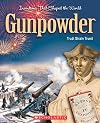 Gunpowder (Inventions That Shaped the World)