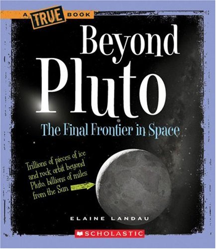 Beyond Pluto (By: Elaine Landau) cover