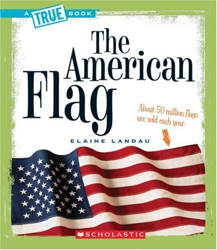 The American Flag (By: Elaine Landau) cover