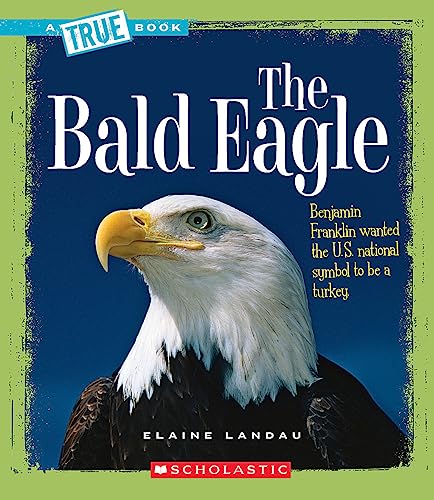 The Bald Eagle (By: Elaine Landau) cover