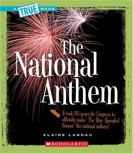 The National Anthem (By: Elaine Landau) cover