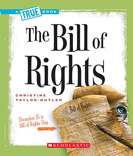 The Bill of Rights) (By: Christine Taylor-Butler) cover