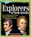 Explorers of North America (True Books: American History)