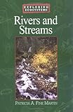 Rivers And Streams Exploring Ecosystems Series