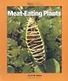 Meat-Eating Plants (Watts Library: Plants and Fungi)