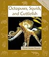 Octopuses, Squids, and Cuttlefish