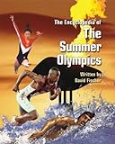 The Encyclopedia Of The Summer Olympics Watts Reference