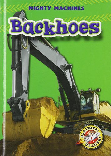 Cover of Backhoes (Blastoff! Readers: Level 1)