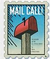 Mail Call!: The History of the U.S. Mail Service (First Book)