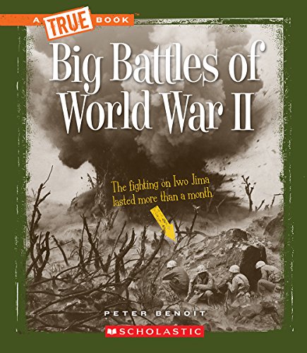 Big Battles of World War II (By: Peter Benoit) cover