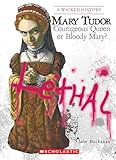 Mary Tudor A Wicked History