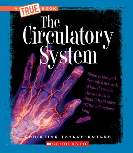 The Circulatory System (By: Christine Taylor-Butler) cover