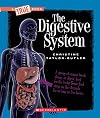 The Digestive System (True Books: Health and the Human Body)