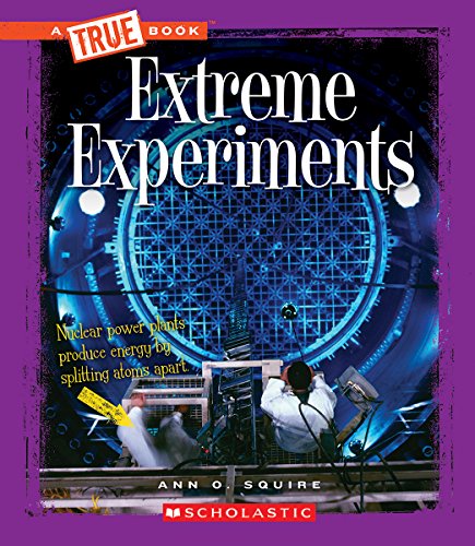 Extreme Experiments (By: Ann O. Squire) cover