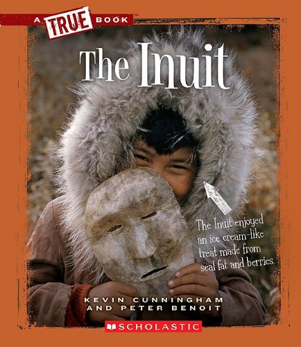 The Inuit (By: Kevin Cunningham,Peter Benoit) cover