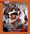 The Zuni (True Books: Native Americans)