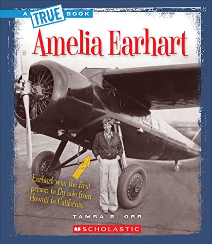 Amelia Earhart (By: Tamra B. Orr) cover