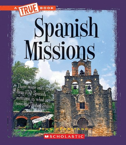 Spanish Missions (By: John Perritano) cover