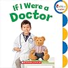 If I Were a Doctor (Rookie Toddler)