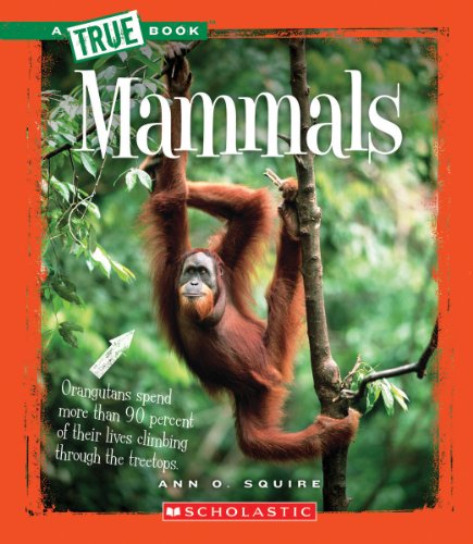 Mammals (By: Ann O. Squire) cover