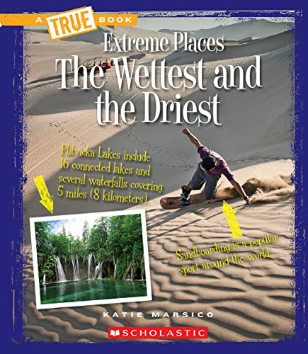 The Wettest and the Driest (By: Katie Marsico) cover