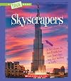 Skyscrapers (True Book: Engineering Wonders)