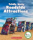 Totally Wacky Roadside Attractions Rookie Amazing America