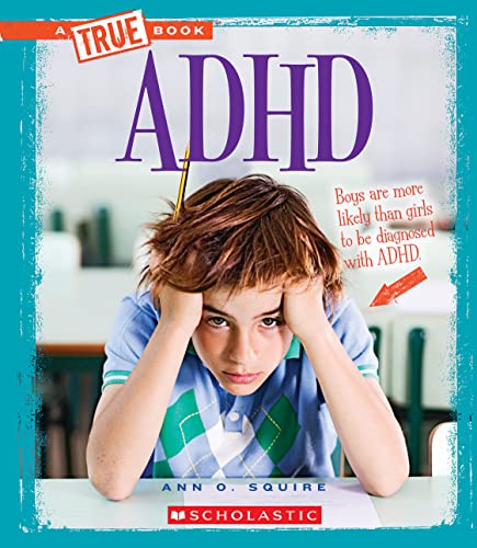 ADHD (By: Ann O. Squire) cover