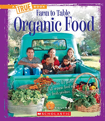 Organic Food (By: Ann O. Squire) cover