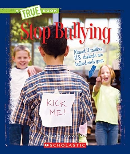 Stop Bullying (By: Lucia Raatma) cover