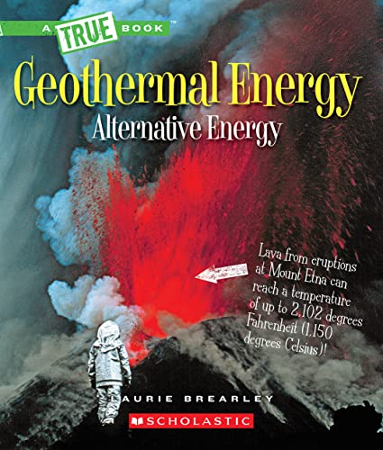 Geothermal Energy: The Energy Inside Our Planet (By: Laurie Brearley) cover