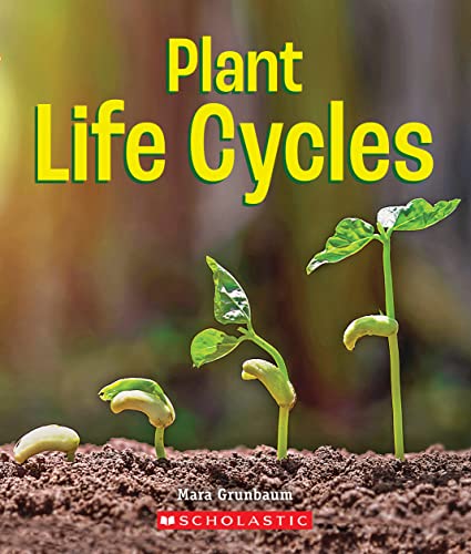 Plant Life Cycles (By: Mara Grunbaum) cover