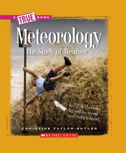 Meteorology: The Study of Weather (By: Christine Taylor-Butler) cover
